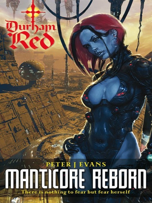 Title details for Manticore Reborn by Peter J. Evans - Available